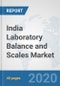 India Laboratory Balance and Scales Market: Prospects, Trends Analysis, Market Size and Forecasts up to 2025 - Product Thumbnail Image