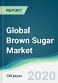 Global Brown Sugar Market - Forecasts from 2020 to 2025- Product Image