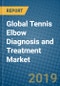 Global Tennis Elbow Diagnosis and Treatment Market Research and Forecast, 2019-2025 - Product Thumbnail Image