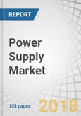 Power Supply Market by Output Power, Product Type, Vertical (Lighting, Consumer Electronics, Telecommunications, Transportation, Food & Beverages, Medical & Healthcare, Military & Aerospace, Industrial), and Geography - Global Forecast to 2023- Product Image