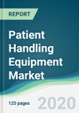 Patient Handling Equipment Market - Forecasts from 2020 to 2025- Product Image