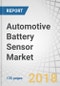 Automotive Battery Sensor Market by Voltage Type (12V, 24V, and 48V), Communication Technology (LIN and CAN), Hybrid Vehicle (HEV and PHEV), Vehicle Type (Passenger Car, LCV and HCV), and Region - Global Forecast to 2025 - Product Thumbnail Image