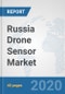 Russia Drone Sensor Market: Prospects, Trends Analysis, Market Size and Forecasts up to 2025 - Product Thumbnail Image