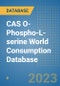 CAS O-Phospho-L-serine World Consumption Database - Product Image