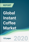 Global Instant Coffee Market - Forecasts from 2020 to 2025- Product Image