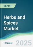 Herbs and Spices Market - Forecasts from 2020 to 2025- Product Image