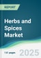 Herbs and Spices Market - Forecasts from 2020 to 2025 - Product Thumbnail Image