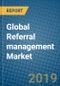 Global Referral management Market Research and Forecast, 2019-2025 - Product Thumbnail Image