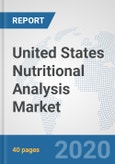 United States Nutritional Analysis Market: Prospects, Trends Analysis, Market Size and Forecasts up to 2025- Product Image