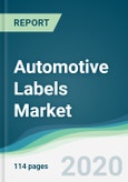 Automotive Labels Market - Forecasts from 2020 to 2025- Product Image
