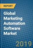 Global Marketing Automation Software Market Research and Forecast, 2019-2025- Product Image