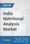 India Nutritional Analysis Market: Prospects, Trends Analysis, Market Size and Forecasts up to 2025 - Product Thumbnail Image