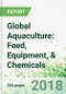 Global Aquaculture: Feed, Equipment, & Chemicals - Product Thumbnail Image