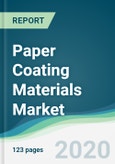 Paper Coating Materials Market - Forecasts from 2020 to 2025- Product Image