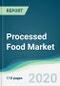 Processed Food Market - Forecasts from 2020 to 2025 - Product Thumbnail Image