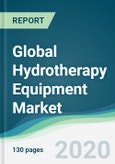 Global Hydrotherapy Equipment Market - Forecasts from 2020 to 2025- Product Image