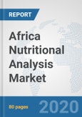 Africa Nutritional Analysis Market: Prospects, Trends Analysis, Market Size and Forecasts up to 2025- Product Image
