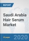Saudi Arabia Hair Serum Market: Prospects, Trends Analysis, Market Size and Forecasts up to 2025 - Product Thumbnail Image