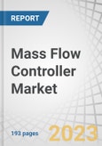 Mass Flow Controller Market by Material Type (Stainless Steel, Exotic Alloys, Bronze, Brass), Flow Rate (Low, Medium, High), Media Type (Gas, Liquid, Vapor), End User Industry (Semiconductor, Chemical, Pharmaceutical), Region - Global Forecast to 2028- Product Image