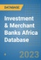 Investment & Merchant Banks Africa Database - Product Image