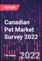 Canadian Pet Market Survey 2022 - Product Thumbnail Image
