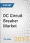 DC Circuit Breaker Market by Voltage (Medium Voltage and High Voltage), Type (Solid-State and Hybrid), Insulation (Vacuum and Gas), End-User (T&D utilities, Power generation, Renewables, and Railways) and Region - Global Forecast to 2024 - Product Thumbnail Image