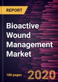 Bioactive Wound Management Market Forecast to 2027 - COVID-19 Impact and Global Analysis by Product; Application; End User; and Geography- Product Image