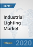 Industrial Lighting Market: Global Industry Analysis, Trends, Market Size, and Forecasts up to 2025- Product Image