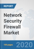 Network Security Firewall Market: Global Industry Analysis, Trends, Market Size, and Forecasts up to 2026- Product Image