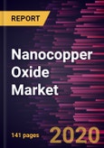 Nanocopper Oxide Market Forecast to 2027 - COVID-19 Impact and Global Analysis by End User; and Geography- Product Image