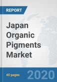Japan Organic Pigments Market: Prospects, Trends Analysis, Market Size and Forecasts up to 2025- Product Image