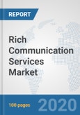 Rich Communication Services (RCS) Market: Global Industry Analysis, Trends, Market Size, and Forecasts up to 2026- Product Image