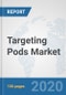 Targeting Pods Market: Global Industry Analysis, Trends, Market Size, and Forecasts up to 2026 - Product Thumbnail Image