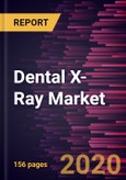 Dental X-Ray Market Forecast to 2027 - COVID-19 Impact and Global Analysis by Product; Type; Application, and Geography- Product Image
