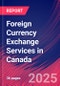 Foreign Currency Exchange Services in Canada - Industry Market Research Report - Product Thumbnail Image