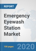 Emergency Eyewash Station Market: Global Industry Analysis, Trends, Market Size, and Forecasts up to 2025- Product Image