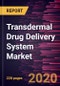 Transdermal Drug Delivery System Market Forecast to 2027 - COVID-19 Impact and Global Analysis by Type; Application; End User; and Geography - Product Thumbnail Image