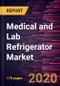 Medical and Lab Refrigerator Market Forecast to 2027 - COVID-19 Impact and Global Analysis by Product Type; End User; and Geography - Product Thumbnail Image