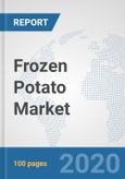 Frozen Potato Market: Global Industry Analysis, Trends, Market Size, and Forecasts up to 2026- Product Image