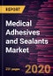 Medical Adhesives and Sealants Market Forecast to 2027 - COVID-19 Impact and Global Analysis by Product; Application and Geography - Product Thumbnail Image