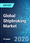 Global Shipbroking Market: Size and Trends with Impact Analysis of COVID-19 (2020 Edition) - Product Thumbnail Image