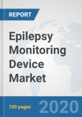 Epilepsy Monitoring Device Market: Global Industry Analysis, Trends, Market Size, and Forecasts up to 2025- Product Image