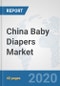 China Baby Diapers Market: Prospects, Trends Analysis, Market Size and Forecasts up to 2025 - Product Thumbnail Image