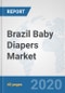 Brazil Baby Diapers Market: Prospects, Trends Analysis, Market Size and Forecasts up to 2025 - Product Thumbnail Image