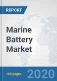 Marine Battery Market: Global Industry Analysis, Trends, Market Size, and Forecasts up to 2026- Product Image