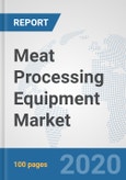 Meat Processing Equipment Market: Global Industry Analysis, Trends, Market Size, and Forecasts up to 2026- Product Image