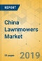 China Lawnmowers Market - Opportunity and Growth Assessment 2019-2024 - Product Thumbnail Image