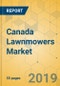 Canada Lawnmowers Market - Opportunity and Growth Assessment 2019-2024 - Product Thumbnail Image