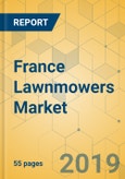 France Lawnmowers Market - Opportunity and Growth Assessment 2019-2024- Product Image