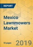 Mexico Lawnmowers Market- Opportunity & Growth Assessment 2019-2024- Product Image